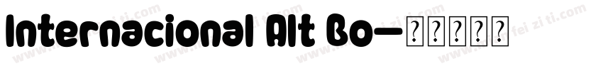Internacional Alt Bo字体转换
